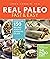 Real Paleo Fast & Easy: Mor...
