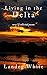 Living in the Delta: New an...