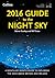2016 Guide to the Night Sky by Storm Dunlop