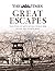Great Escapes: The Story of...