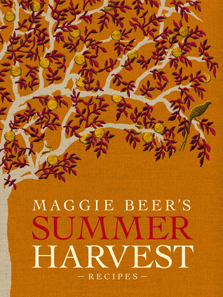 Maggie Beer's Summer Harvest Recipes (Paperback)