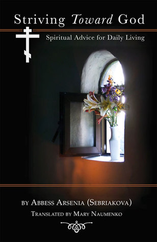 Striving Toward God: Spiritual Advice for Daily Living (Paperback)