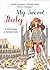 My Secret Italy: A Girl's Guide to Intimate Italy (Girl's Intimate Guides)
