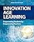 Innovation Age Learning: Empowering Students by Empowering Teachers