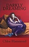 Darkly Dreaming by Chloe Hammond