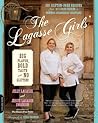 The Lagasse Girls' Big Flavor, Bold Taste--and No Gluten!: 100 Gluten-Free Recipes from EJ's Fried Chicken to Momma's Strawberry Shortcake