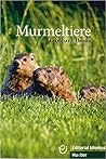 Murmeltiere: Deut...