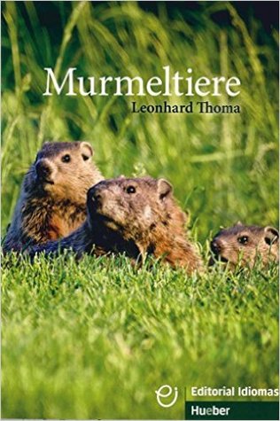 Murmeltiere: Deutsch als Fremdsprache