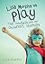Lisa Murphy on Play: The Foundation of Children's Learning