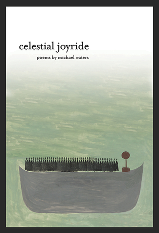 Celestial Joyride (American Poets Continuum Series, 154)
