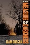 The Measure of Darkness The Measure of Darkness