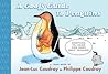 A Goofy Guide to Penguins by Jean-Luc Coudray