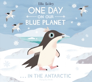 One Day On Our Blue Planet . . . In The Antarctic