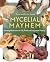 Mycelial Mayhem: Growing Mushrooms for Fun, Profit and Companion Planting