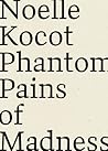 Phantom Pains of ...