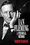 Ian Fleming: A Personal Memoir