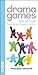 Drama Games for Actors (Nick Hern Books' Drama Games)