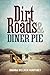 Dirt Roads and Diner Pie