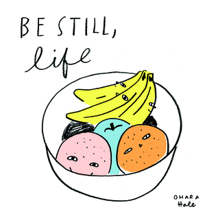 Be Still, Life (Hardcover)