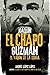 Joaquín "El Chapo" Guzmán: ...