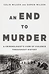 An End to Murder:...