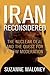 Iran Reconsidered: The Nuclear Deal and the Quest for a New Moderation (Geopolitics in the 21st Century)