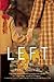 Left: A Novel