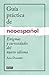 Guia práctica de neoespañol / A Practical Guide to Neo-Spanish (Spanish Edition)
