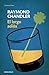 El largo adiós by Raymond Chandler El largo adiós by Raymond Chandler