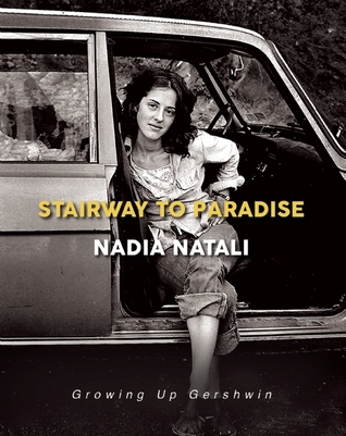 Stairway to Paradise: Growing Up Gershwin