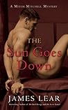 The Sun Goes Down by James Lear