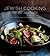 Jewish Cooking for All Seasons: Fresh, Flavorful Recipes for Holidays and Every Day