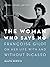 The Woman Who Says No: Fran...