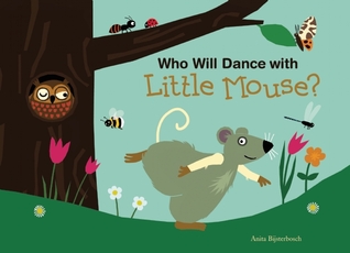 Who Will Dance With Little Mouse? (Hardcover)