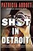 Shot In Detroit
