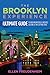 The Brooklyn Experience by Ellen Freudenheim