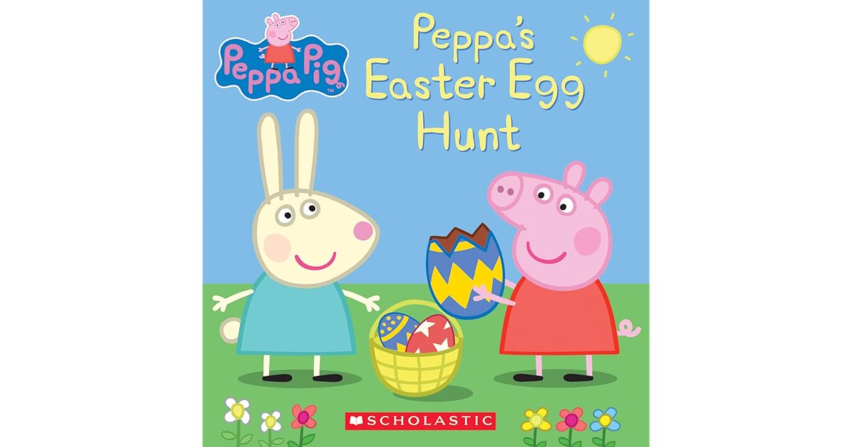 Peppa's Easter Egg Hunt (Peppa Pig 8x8) by Scholastic Inc.