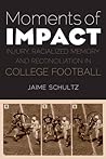 Moments of Impact by Jaime Schultz