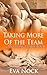 Taking More of the Team - An Orange Label Book: (MMF, Menage, MILF, Taboo)