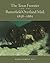 The Texas Frontier and the Butterfield Overland Mail, 1858–1861