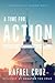 A Time for Action by Rafael Cruz