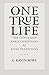 One True Life: The Stoics a...