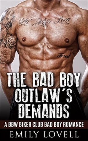 The Bad Boy Outlaw's Demands (Kindle Edition)