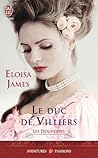Le duc de Villiers by Eloisa James Le duc de Villiers by Eloisa James