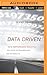 Data Driven