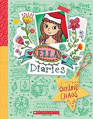 Christmas Chaos (Ella Diaries, #5)