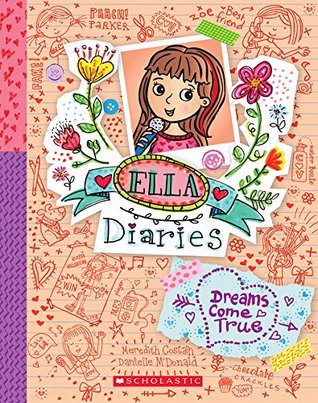 Dreams Come True (Ella Diaries, #4)