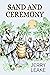 Sand and Ceremony