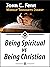 Being Spiritual vs Being Ch...