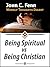 Being Spiritual vs Being Christian by John Fenn